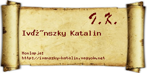 Ivánszky Katalin névjegykártya